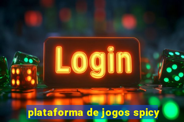 plataforma de jogos spicy